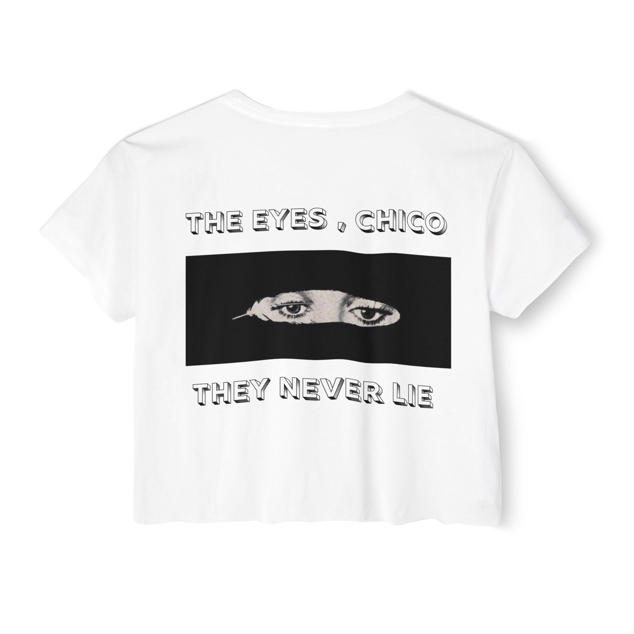 Festival Crop Top — "The Eyes, Chico" Graphic Crop Tee